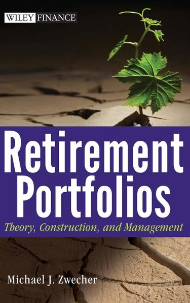 Couverture de Retirement Portfolios: Theory, Construction, and Management