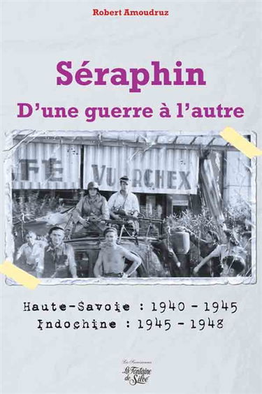 Séraphin, d'une guerre à l'autre