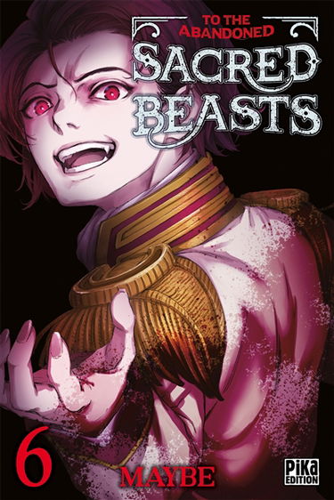 To the abandoned sacred beasts. Vol. 6