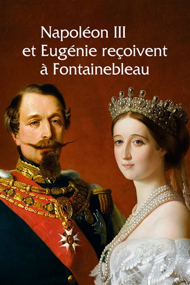 Couverture de Napoléon III et Eugénie reçoivent à Fontainebleau : l'art de vivre sous le second Empire