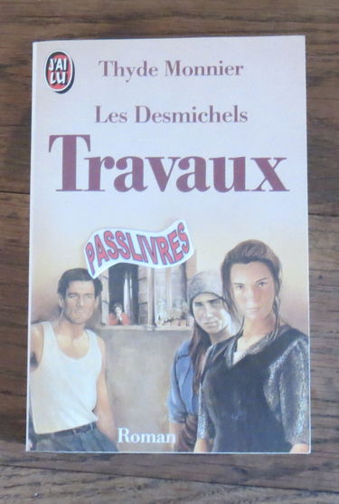 Les Desmichels. Vol. 5. Travaux