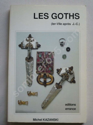 Les Goths : 1er-7e siècle apr. J.-C.