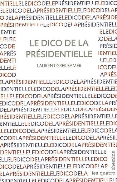 Le dico de la présidentielle