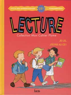 Mon cahier Plume CE1, lecture : je lis, j'écris