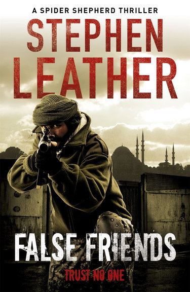 Couverture de False Friends: The unmissable action thriller from the legendary Sunday Times bestseller