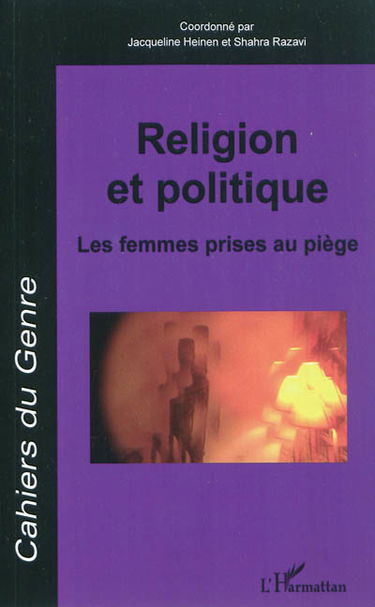 Cahiers du genre, hors série, n° 2012. Religion et politique : les femmes prises au piège
