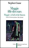 Maggie, fille des rues. Maggie, a girl of the streets