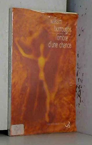 L'ombre d'une chance