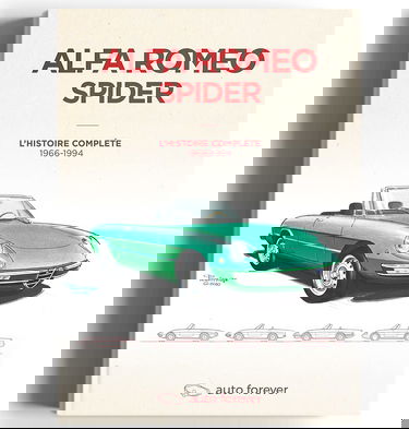 Alfa Romeo Spider: L’histoire complète, 1966-1994