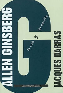 Allen Ginsberg : la voix, le souffle