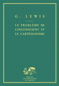Le Problème de l'inconscient et le cartésianisme