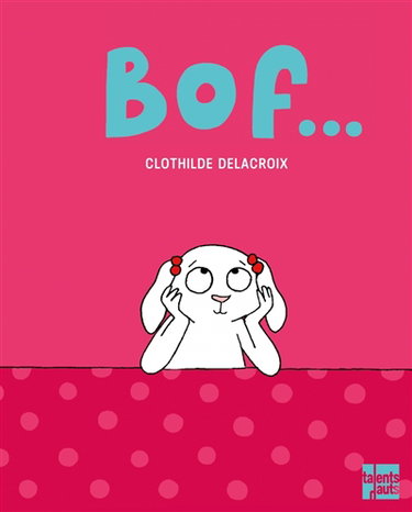 Couverture de Bof... par Clothilde Delacroix