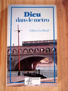 DIEU DANS LE METRO