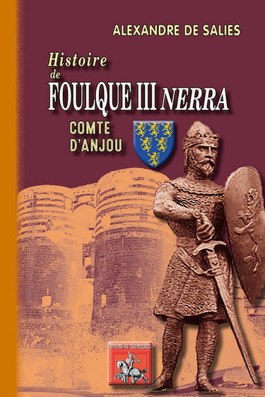 Couverture de Histoire de Foulque III Nerra, comte d'Anjou
