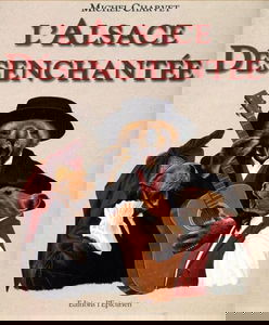 L'Alsace désenchantée