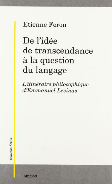 De l'idée de transcendance à la question du langage : l'itinéraire philosophique de Levinas