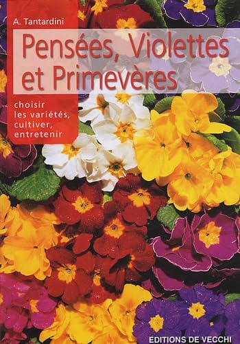 Couverture de Les pensées, les violettes et les primevères