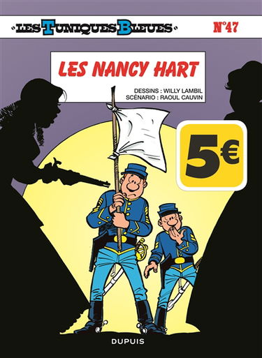Les Tuniques bleues. Vol. 47. Les Nancy Hart
