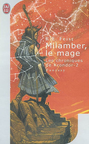 Les chroniques de Krondor. Vol. 2. Milamber, le mage