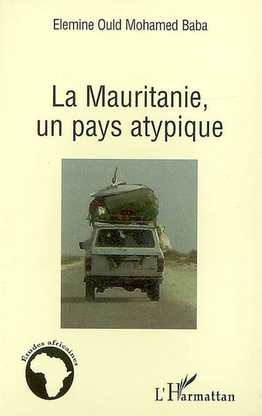 La Mauritanie, un pays atypique