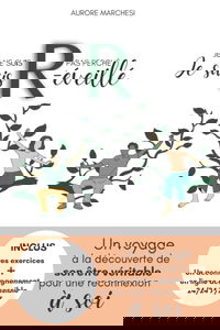 Je ne suis pas perché, je suis R-éveillé, un voyage à la découverte de son être véritable pour une reconnexion à soi.: Livre broché de développement personnel et spirituel.