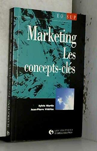 Marketing, les concepts clés