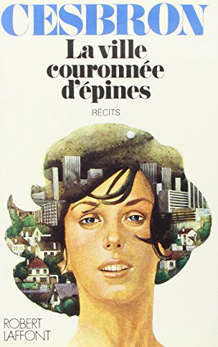 La Ville couronnée d'épines