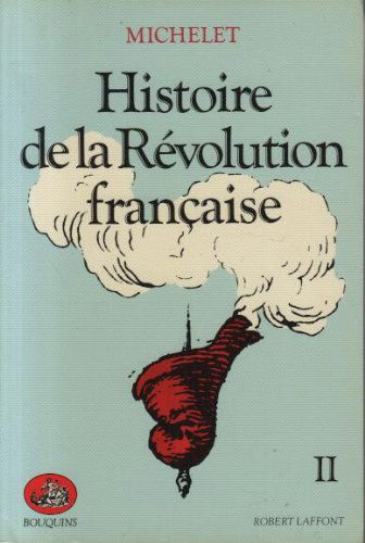 Michelet - Histoire de la révolution française 2