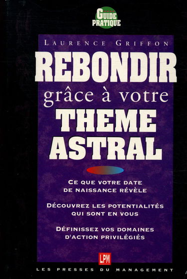 Réussir grâce à votre thème astral