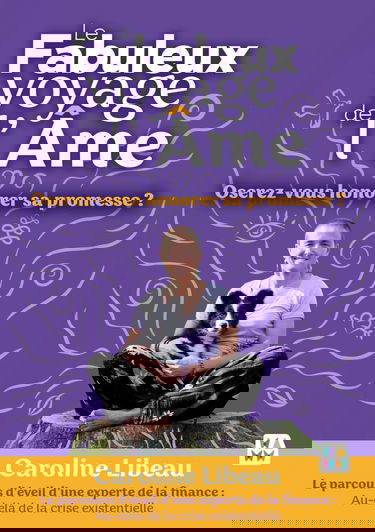 Le fabuleux voyage de l'âme: Oserez-vous honorer sa promesse ?