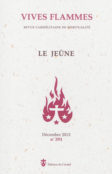 Vives flammes, n° 293. Le jeûne