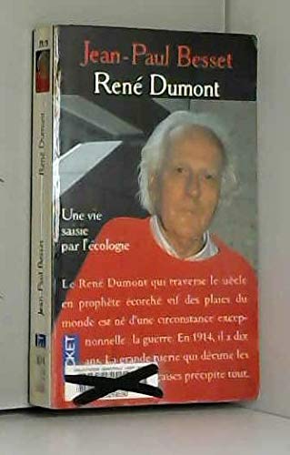 René Dumont : une vie saisie par l'écologie