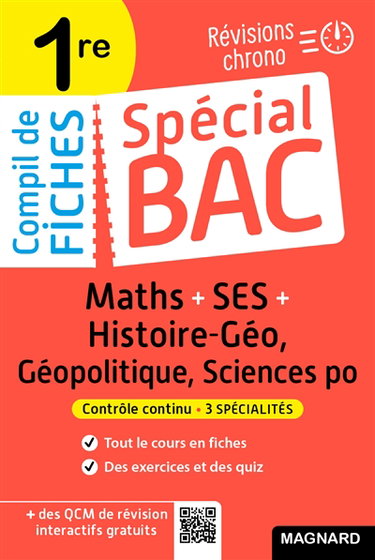 Compil de fiches maths + SES + histoire géo, géopolitique, sciences po 1re : révisions chrono : contrôle continu, 3 spécialités