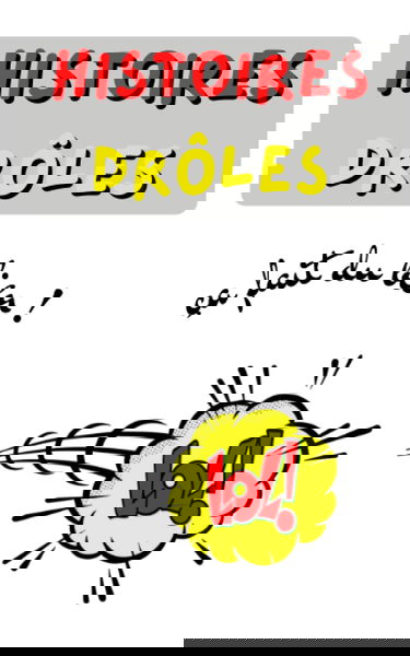 HISTOIRE DROLES: Livre de plus de 60 blagues et de devinettes pour adultes | Pour rigoler en famille ou entre amis | Cadeau idéal pour humoriste en herbe !