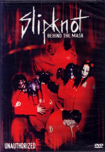 Couverture de Slipknot: Behind The Mask - Unauthorized [Import USA Zone 1]