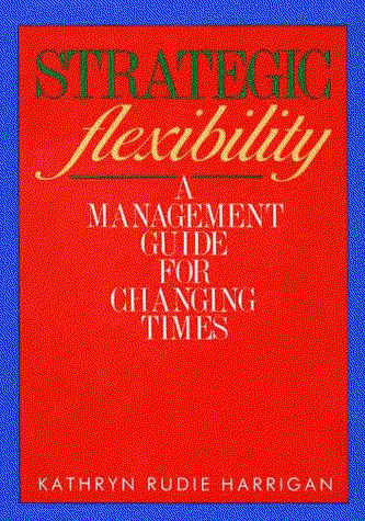Couverture de Strategic Flexibility: A Management Guide for Changing Times