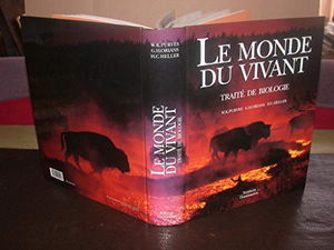 Le monde du vivant: Traité de biologie