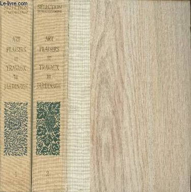 Art, Plaisirs et Travaux du Jardinage. Tome III.