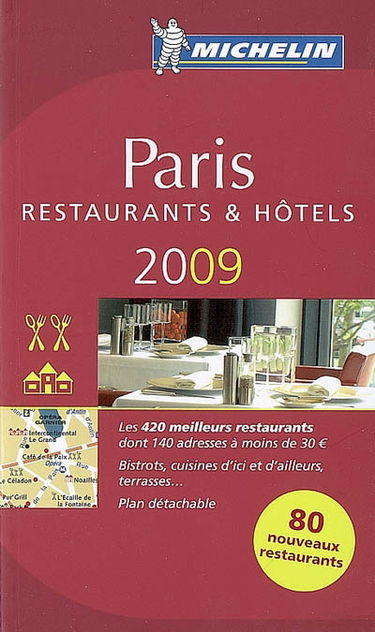 Paris 2009 : une sélection de restaurants & d'hôtels