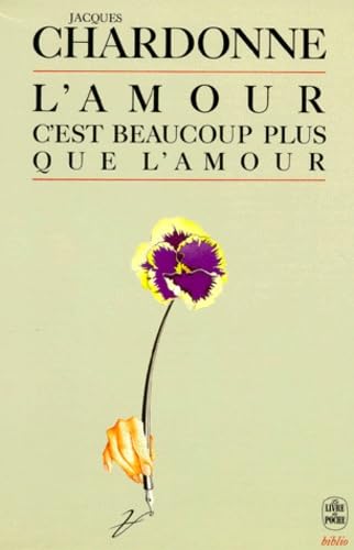 L'amour, c'est beaucoup plus que l'amour