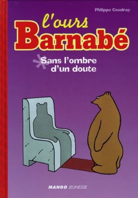 L'ours Barnabé. Vol. 1998. Sans l'ombre d'un doute