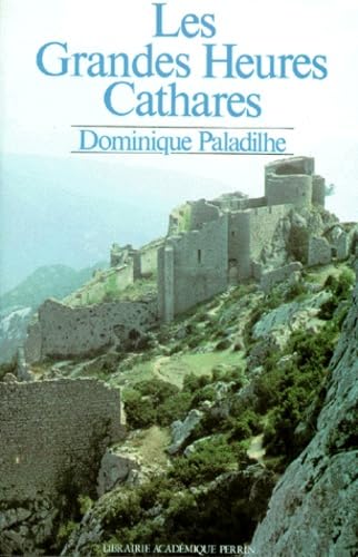 Les Grandes Heures des Cathares