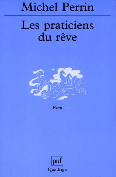 Les praticiens du rêve : un exemple de chamanisme