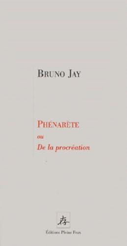 Phénarète ou De la procréation