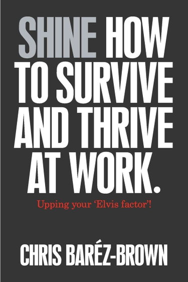 Couverture de Shine: How to Survive and Thrive at Work