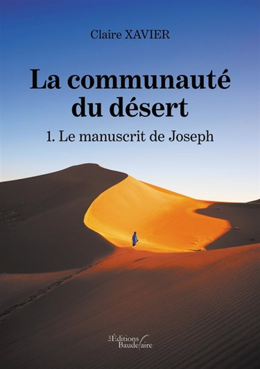 La communauté du désert : 1. Le manuscrit de Joseph