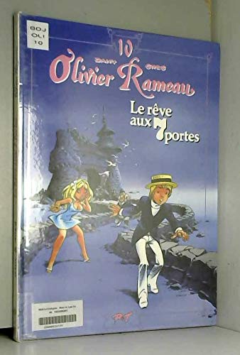Couverture de Olivier Rameau. Vol. 10. Le rêve aux 7 portes