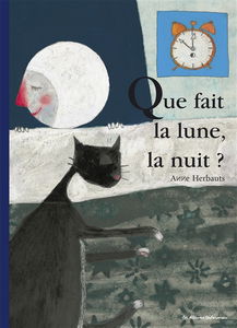 Que fait la lune la nuit ?