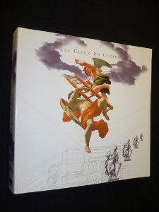 Les cieux en gloire: Paradis en trompe-l'oeil pour la Rome baroque : Bozzetti, modeli, ricordi et memorie