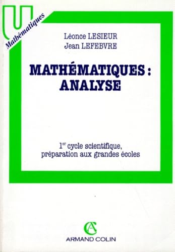 Mathématiques: analyse : 1er cycle, 1ère année et math. sup.